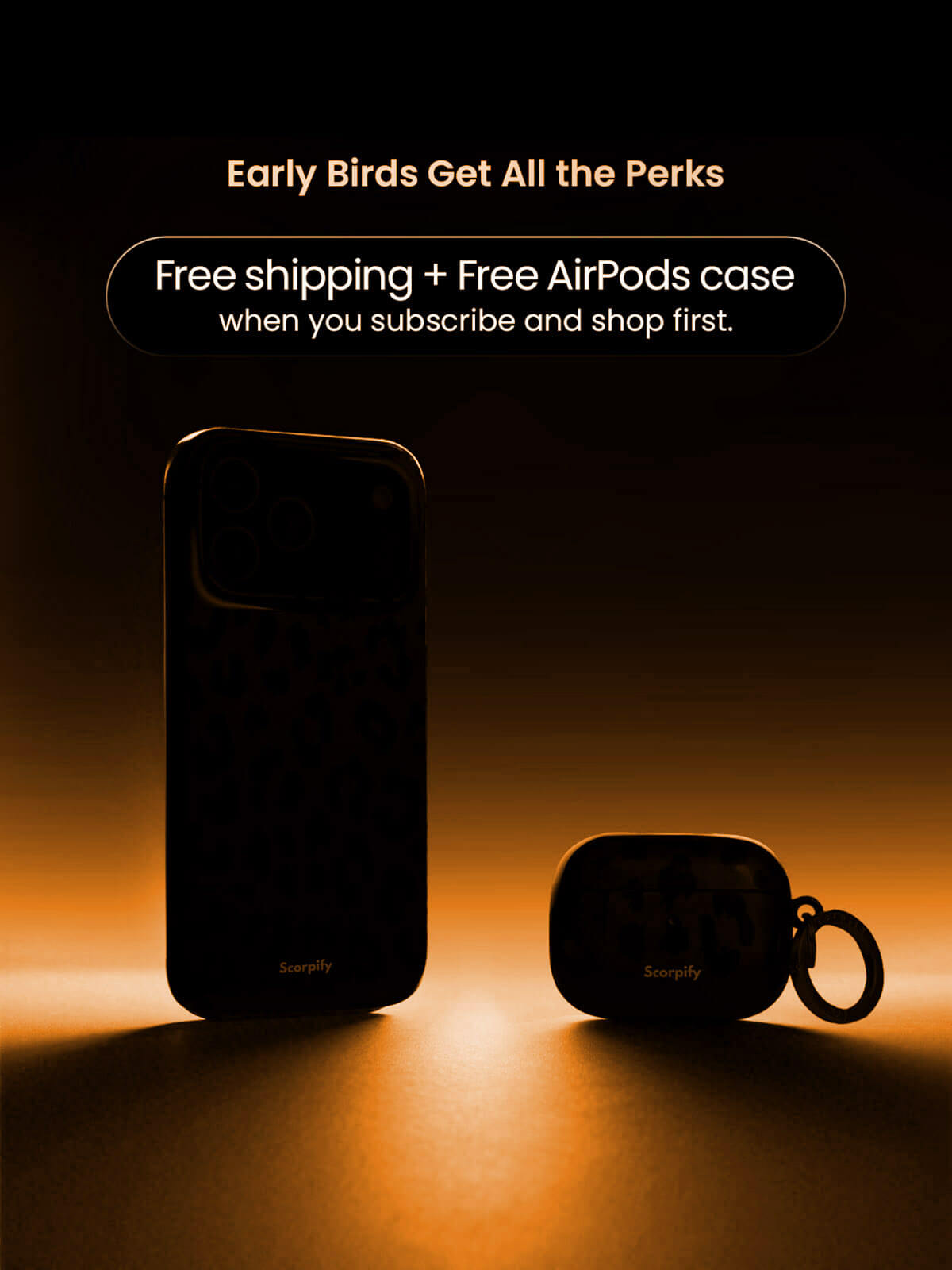 Early Birds get all the Perks from Scorpify Phone Case
